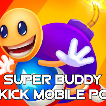 Super Buddy Kick Mobile PC